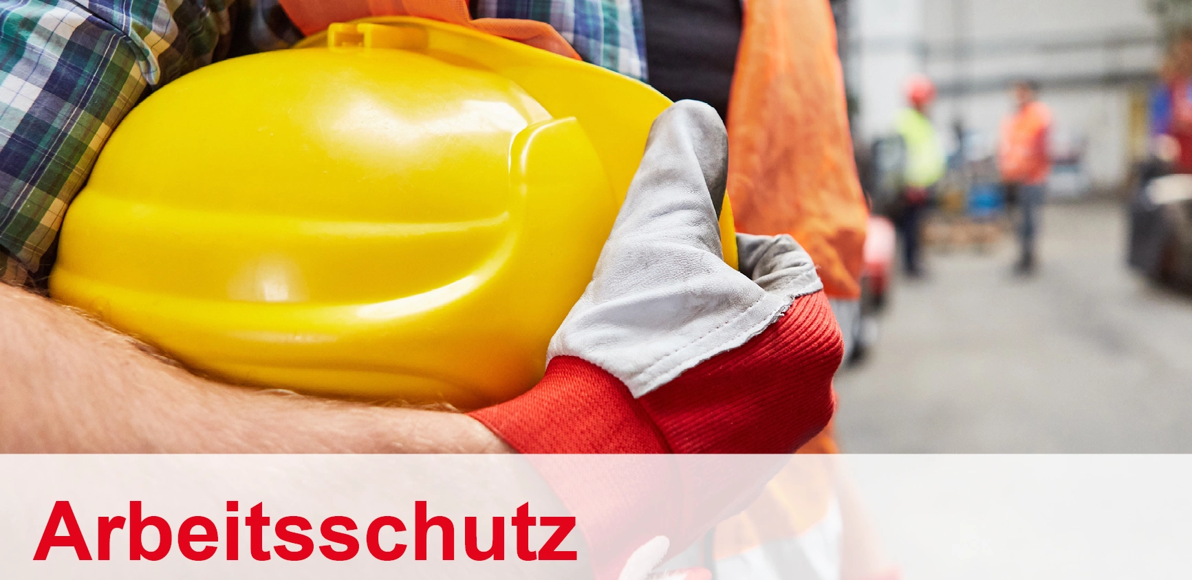 Arbeitsschutz